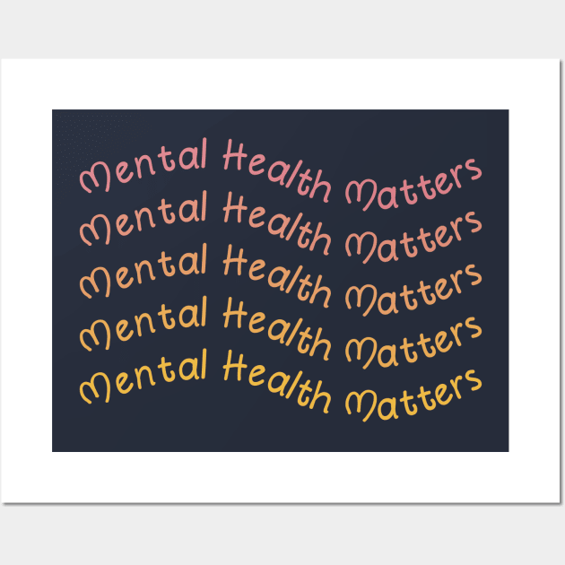 Mental Health Matters Wall Art by victorstore